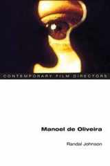 9780252074424-0252074424-Manoel de Oliveira (Contemporary Film Directors)