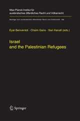 9783642444579-3642444571-Israel and the Palestinian Refugees (Beiträge zum ausländischen öffentlichen Recht und Völkerrecht, 189)