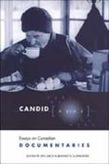 9780802047328-0802047327-Candid Eyes: Essays on Canadian Documentaries (Heritage)