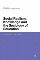 9781441138507-1441138501-Social Realism, Knowledge and the Sociology of Education: Coalitions of the Mind