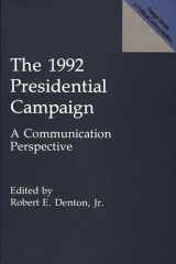 9780275945602-027594560X-The 1992 Presidential Campaign: A Communication Perspective (Praeger Series in Political Communication)