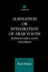9780700712557-0700712550-Alienation or Integration of Arab Youth