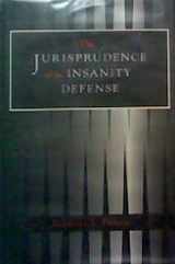 9780890895559-0890895554-The Jurisprudence of the Insanity Defense