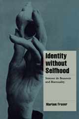 9780521625791-0521625793-Identity without Selfhood: Simone de Beauvoir and Bisexuality (Cambridge Cultural Social Studies)