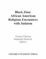 9780195112573-0195112571-Black Zion: African American Religious Encounters with Judaism (Religion in America)