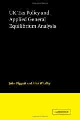 9780521301480-0521301483-UK Tax Policy and Applied General Equilibrium Analysis