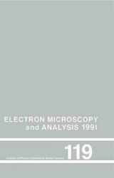 9780854984084-0854984089-Electron Microscopy and Analysis 1991, Proceedings of the Institute of Physics Electron Microscopy and Analysis Group Conference held 10-13 September ... UK (Institute of Physics Conference Series)