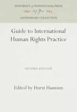 9780812231670-0812231678-Guide to International Human Rights Practice (Anniversary Collection)