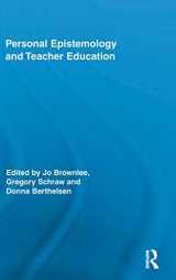 9780415883566-0415883563-Personal Epistemology and Teacher Education (Routledge Research in Education)