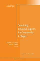 9780787983642-0787983640-Sustaining Financial Support for Community Colleges: New Directions for Community Colleges, Number 132