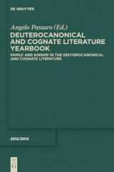 9783110310368-3110310368-Family and Kinship in the Deuterocanonical and Cognate Literature (Deuterocanonical and Cognate Literature Yearbook, 2012/13)