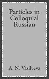 9781410203335-1410203336-Particles in Colloquial Russian