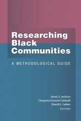 9780472117505-0472117505-Researching Black Communities: A Methodological Guide