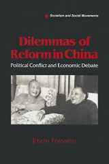 9781563243288-1563243288-Dilemmas of Reform in China: Political Conflict and Economic Debate (Socialism and Social Movements)