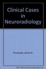 9780812115901-0812115902-Clinical Cases in Neuroradiology