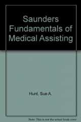 9781416032311-1416032312-Saunders Fundamentals of Medical Assisting - Text, Quick Guide to HIPAA and Intravenous Therapy Package