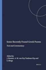 9789004083196-9004083197-Some Recently Found Greek Poems: Text and Commentary (Mnemosyne Bibliotheca Classica Batava Supplementum, 99)