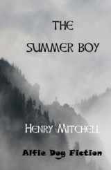 9781909894112-1909894117-The Summer Boy (Benjamin Drum Trilogy)