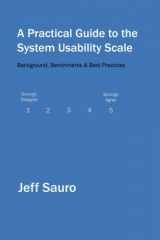9781461062707-1461062705-A Practical Guide to the System Usability Scale: Background, Benchmarks & Best Practices