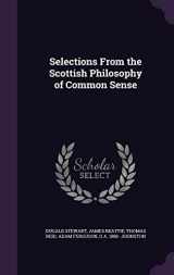 9781356161225-1356161227-Selections From the Scottish Philosophy of Common Sense