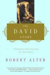 9780393320770-0393320774-The David Story: A Translation with Commentary of 1 and 2 Samuel