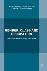 9781137439673-113743967X-Gender, Class and Occupation: Working Class Men doing Dirty Work