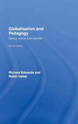 9780415428958-0415428955-Globalisation & Pedagogy: Space, Place and Identity