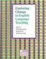 9780435240530-0435240536-Exploring Change in Language Teaching (Handbooks for the English Classroom)