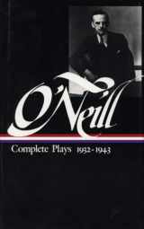9780940450509-094045050X-Eugene O'Neill : Complete Plays 1932-1943 (Library of America)