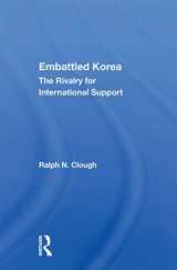 9780367163556-0367163551-Embattled Korea: The Rivalry For International Support