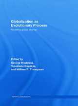 9780415773607-0415773601-Globalization as Evolutionary Process: Modeling Global Change (Rethinking Globalizations)