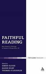 9780567644039-0567644030-Faithful Reading: New Essays in Theology in Honour of Fergus Kerr, OP (T & T Clark Theology)