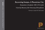 9780691093789-0691093784-Recovering Sarepta, A Phoenician City: Excavations at Sarafund, 1969-1974, by the University Museum of the University of Pennsylvania