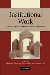 9780521178525-0521178525-Institutional Work: Actors and Agency in Institutional Studies of Organizations