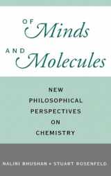 9780195128345-0195128346-Of Minds and Molecules: New Philosophical Perspectives on Chemistry