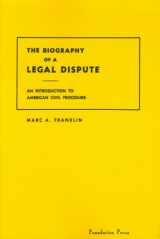 9780882774084-0882774085-The Biography of a Legal Dispute (Coursebook)
