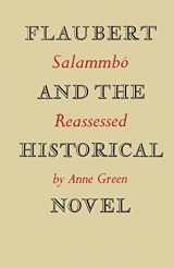 9780521155229-0521155223-Flaubert and the Historical Novel: 'Salammbô' Reassessed