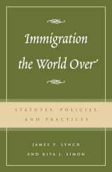9780742518780-0742518787-Immigration the World Over: Statutes, Policies, and Practices