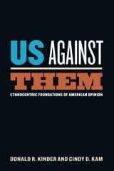 9780226435718-0226435717-Us Against Them: Ethnocentric Foundations of American Opinion (Chicago Studies in American Politics)