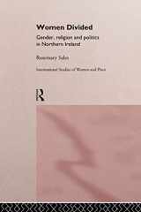 9780415137669-0415137667-Women Divided: Gender, Religion and Politics in Northern Ireland (Routledge International Studies of Women and Place)