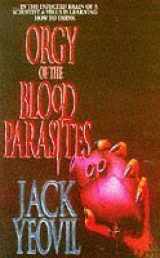9780671851095-0671851098-Orgy of the Blood Parasites