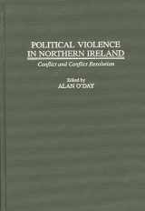 9780275954147-0275954145-Political Violence in Northern Ireland: Conflict and Conflict Resolution