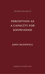 9780874621792-0874621798-Perception as a Capacity for Knowledge (Aquinas Lecture)