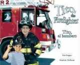 9780972497336-0972497331-Tito The Firefighter:Tito El B