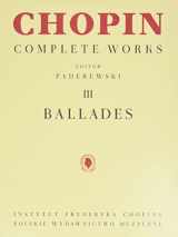 9781540097187-1540097188-Ballades: Chopin Complete Works Vol. III (Chopin Complete Works, 3)