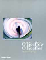 9780500092996-0500092990-O'Keeffe's O'Keeffes: The Artist's Collection