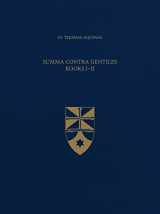 9781623400583-1623400589-Summa Contra Gentiles, Books I & II (Latin-English Opera Omnia)