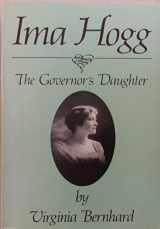 9781881089919-1881089916-Ima Hogg : The Governor's Daughter
