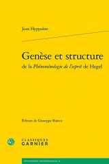 9782406115663-2406115666-Genese Et Structure De La Phenomenologie De Lesprit De Hegel (Philosophies Contemporaines, 21) (French Edition)