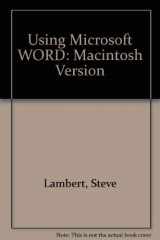 9780880223331-0880223332-Using Microsoft Word: Macintosh Version